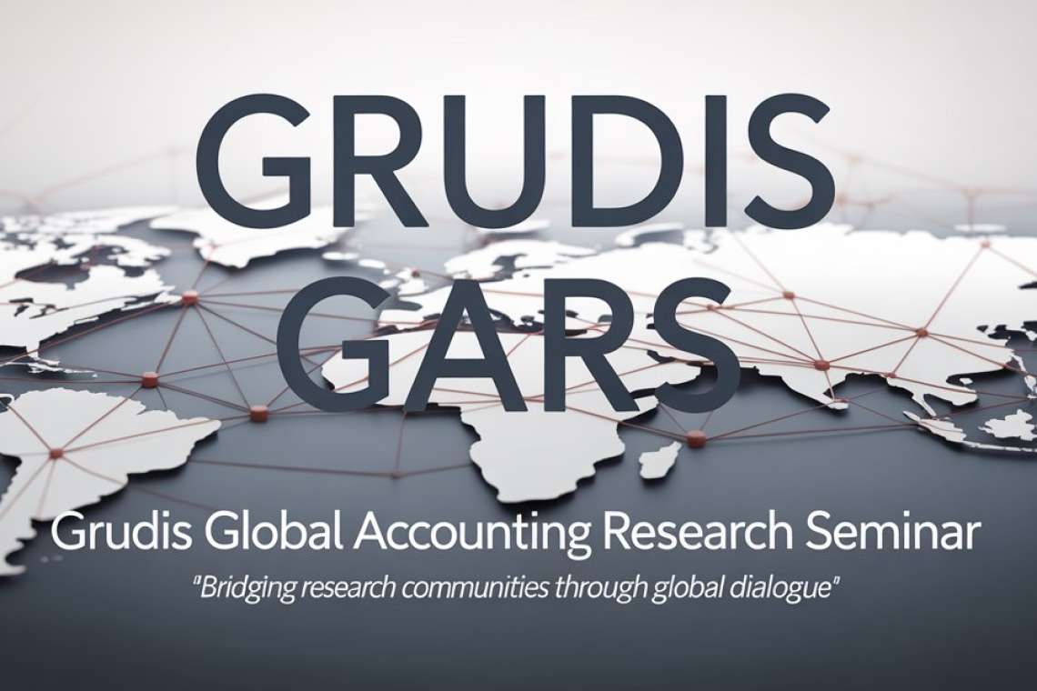 launch of the Grudis GARS event or Global Accounting Research Seminar